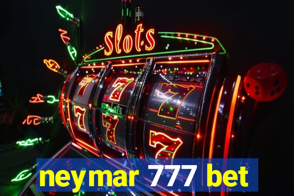 neymar 777 bet